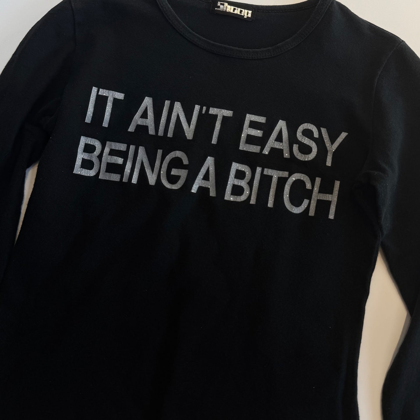“It ain’t easy being a bitch” three-quarter sleeve black top
