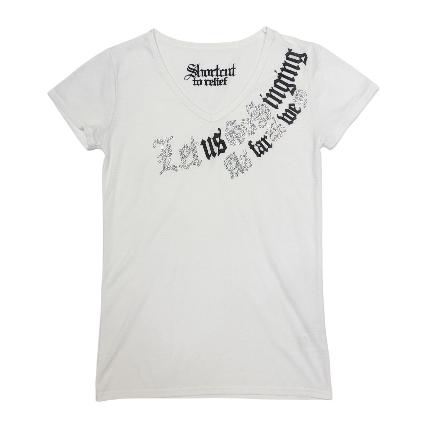 “Shnrtrut to relief” rhinestones white tee