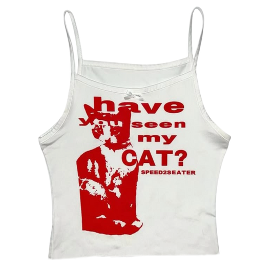 Have you seen my cat? white tank